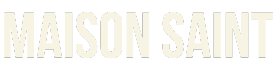 MAISON SAINT